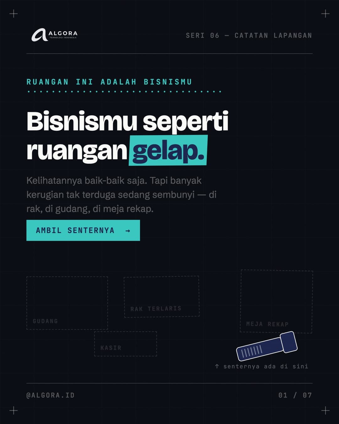 Bisnismu seperti ruangan gelap